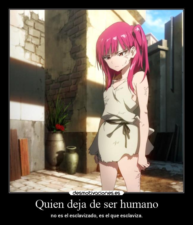 Quien deja de ser humano -