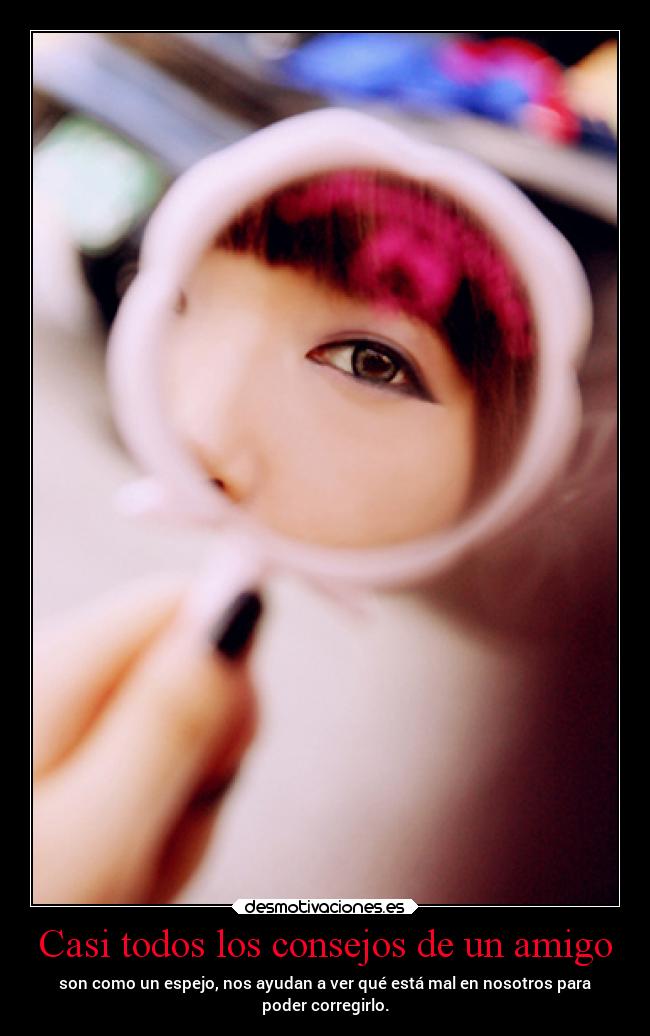 Casi todos los consejos de un amigo -