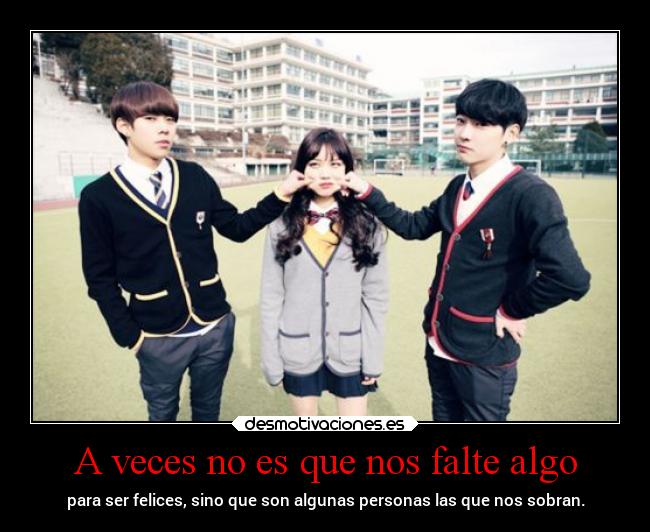 A veces no es que nos falte algo -