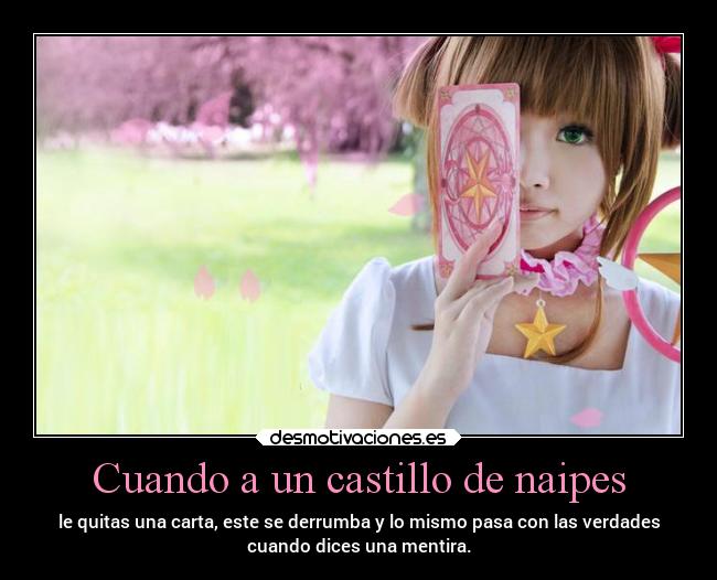 Cuando a un castillo de naipes - 