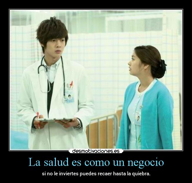 La salud es como un negocio -