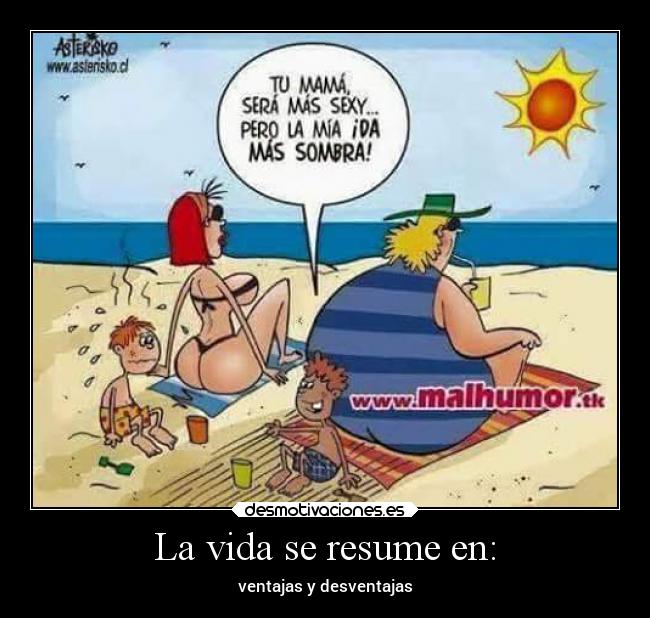 La vida se resume en: - 