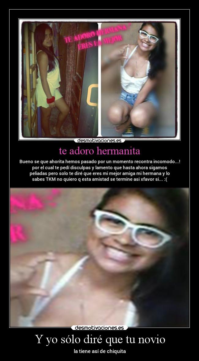 Y yo sólo diré que tu novio - la tiene así de chiquita