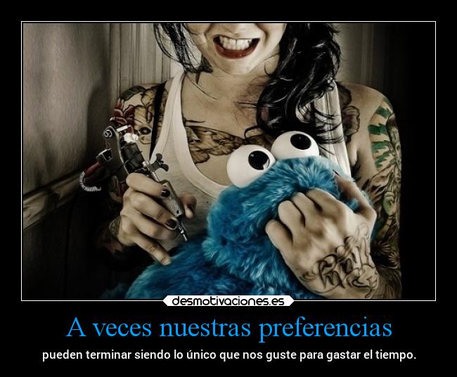 A veces nuestras preferencias -