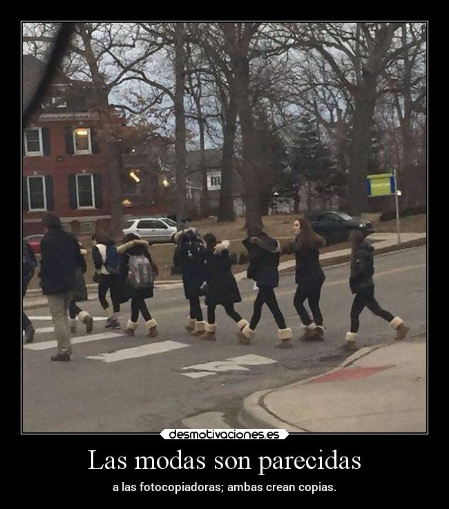 Las modas son parecidas - 