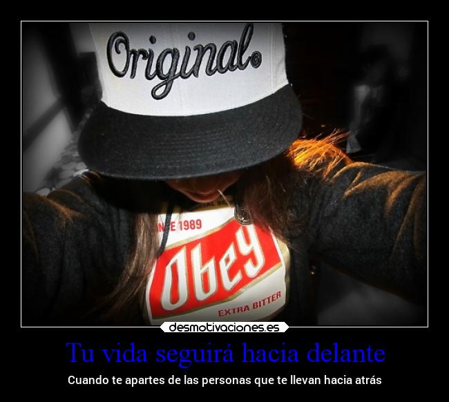 Tu vida seguirá hacia delante - 