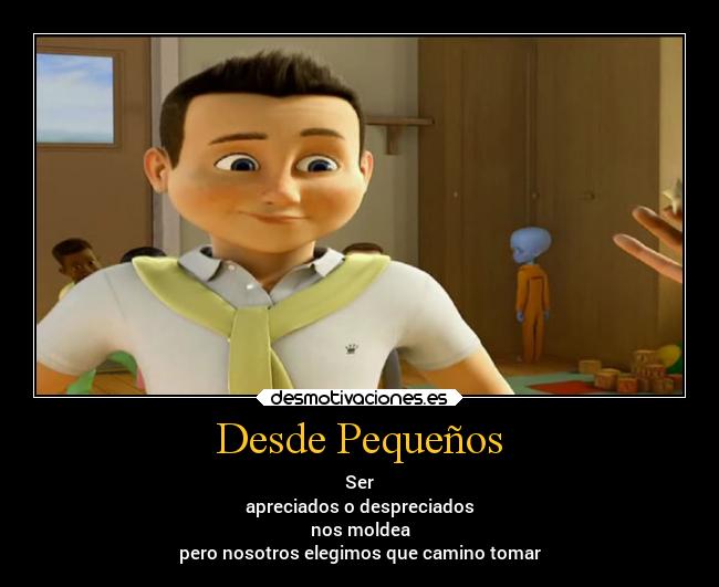 Desde Pequeños -