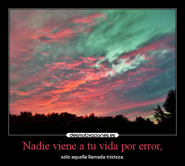 carteles vida pensamientos sentimientos tristeza vida desmotivaciones