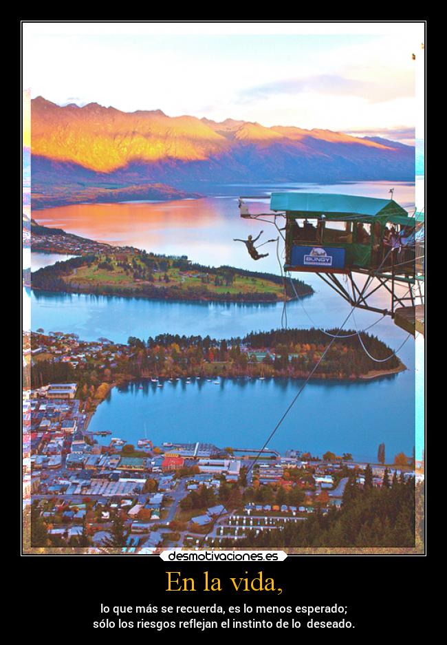En la vida, -