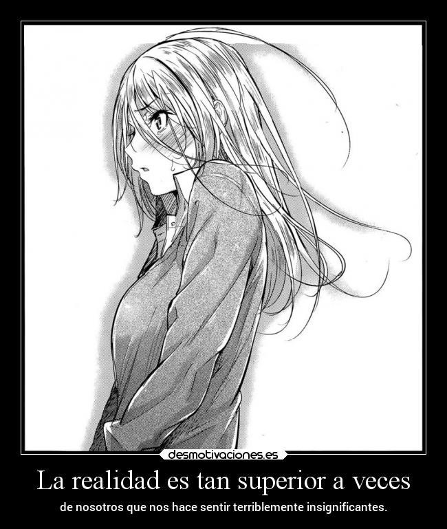 La realidad es tan superior a veces - 