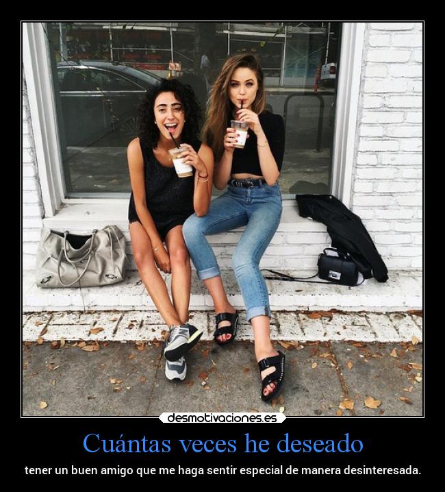 Cuántas veces he deseado -