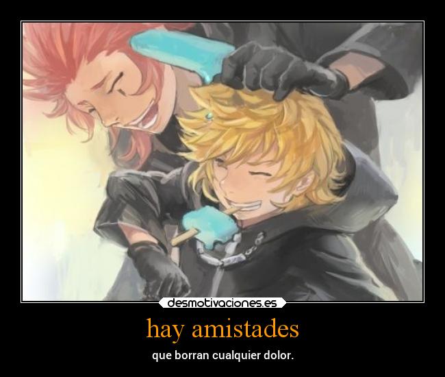 hay amistades - 
