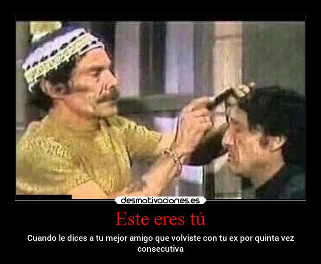 Este eres tú -