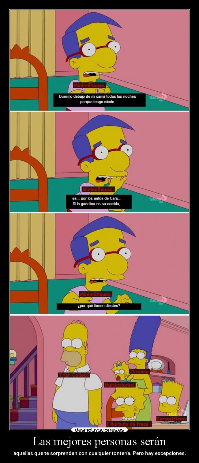 Las mejores personas serán -