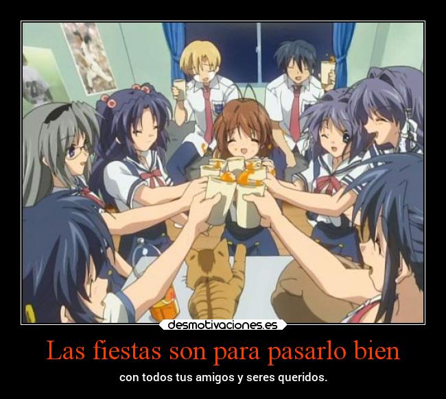 Las fiestas son para pasarlo bien - 