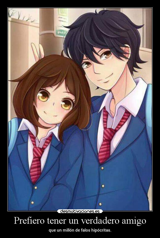 Prefiero tener un verdadero amigo - que un millón de falos hipócritas.