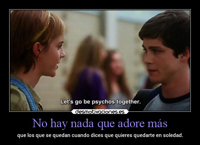 No hay nada que adore más - 