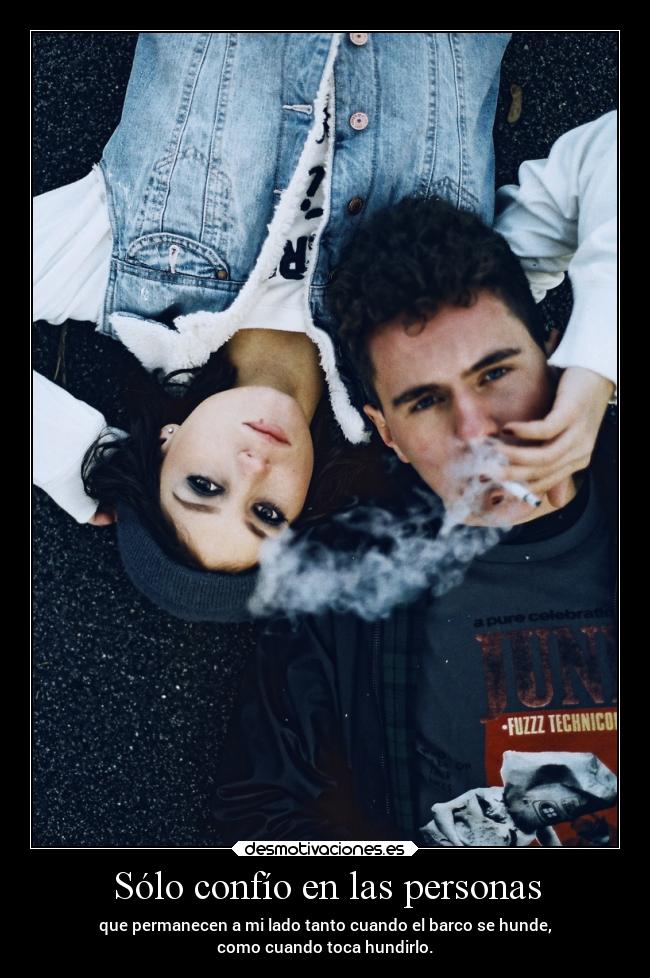 Sólo confío en las personas -