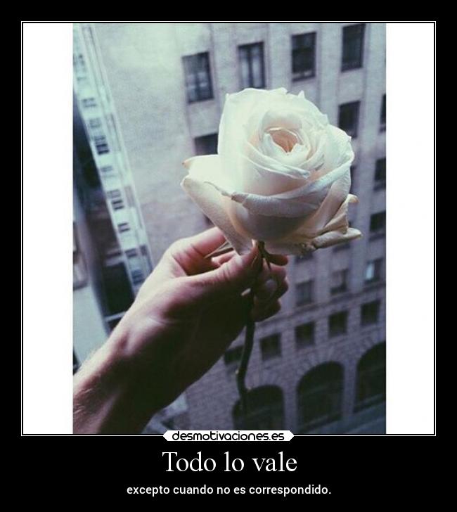 Todo lo vale -