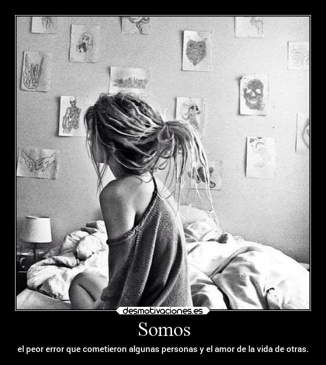 carteles amor somos error desmotivaciones