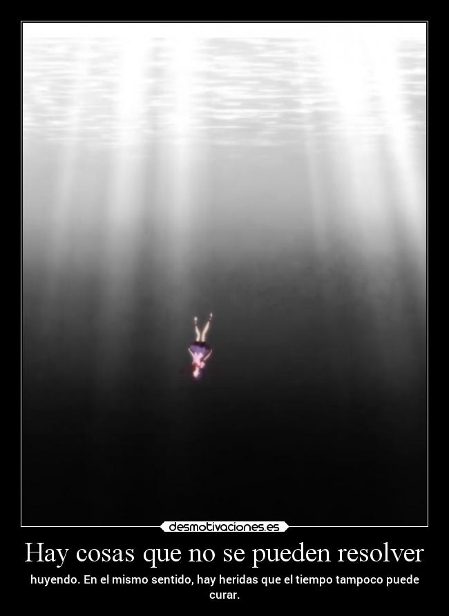 Hay cosas que no se pueden resolver - 