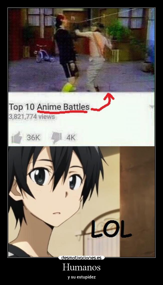 Humanos - y su estupidez