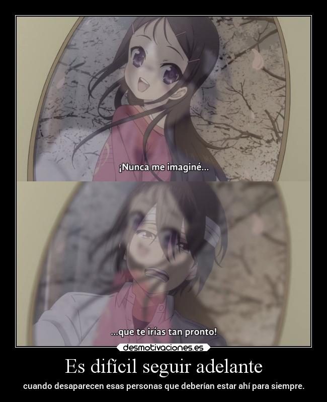 Es difícil seguir adelante -