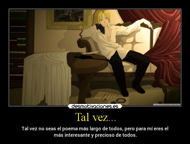 Tal vez... -