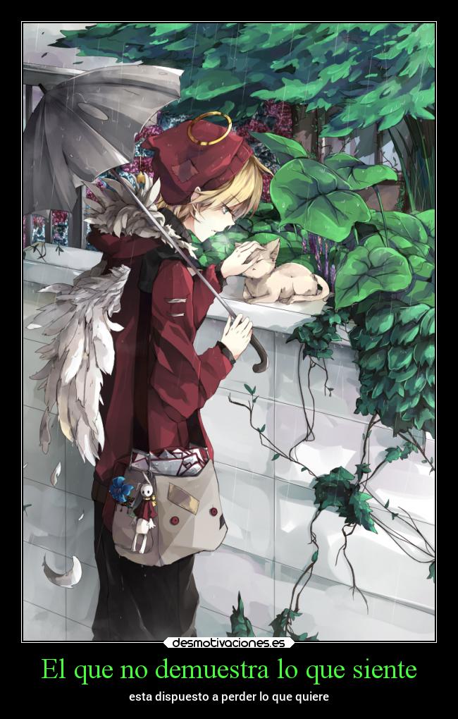 El que no demuestra lo que siente -