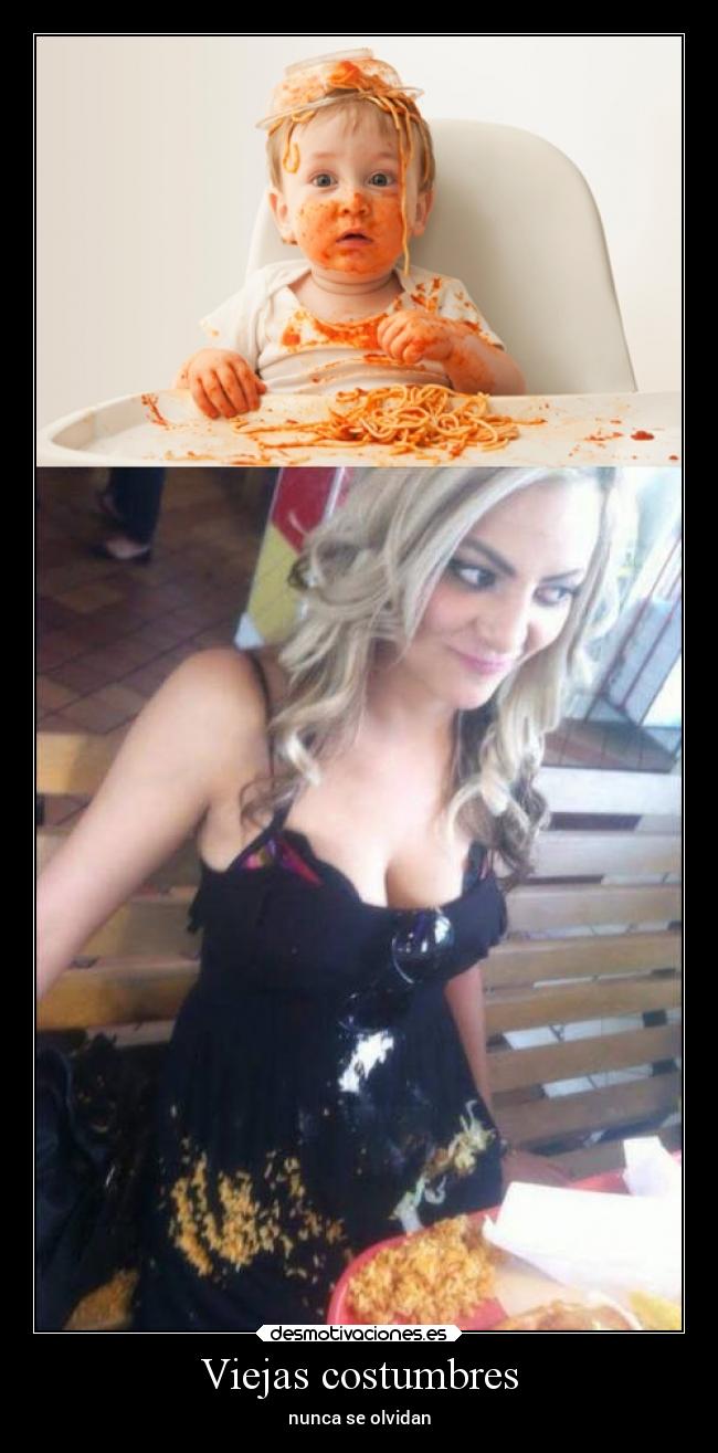 Viejas costumbres - nunca se olvidan