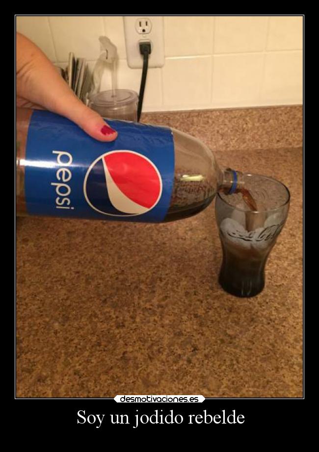Soy un jodido rebelde - 