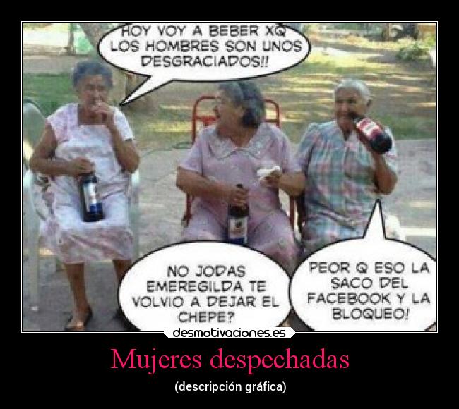 Mujeres despechadas - 