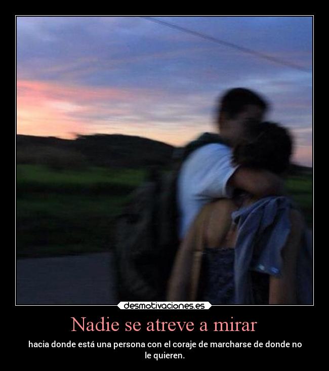 Nadie se atreve a mirar -