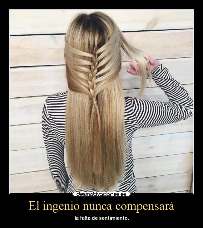 El ingenio nunca compensará - 