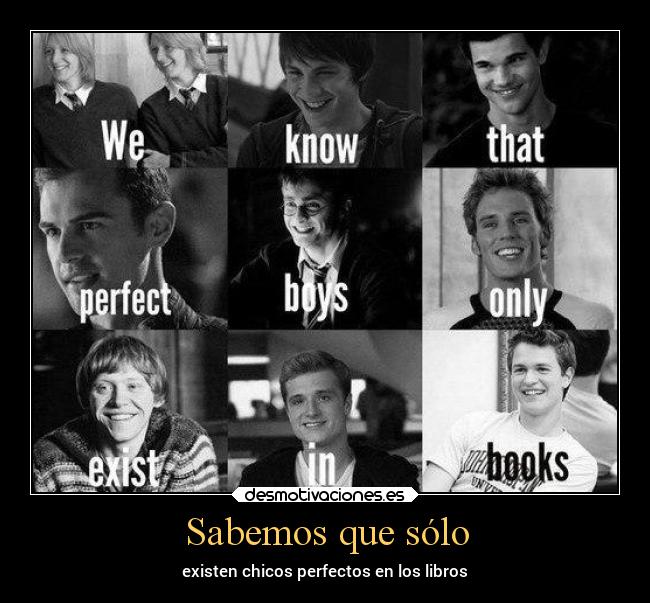 Sabemos que sólo -