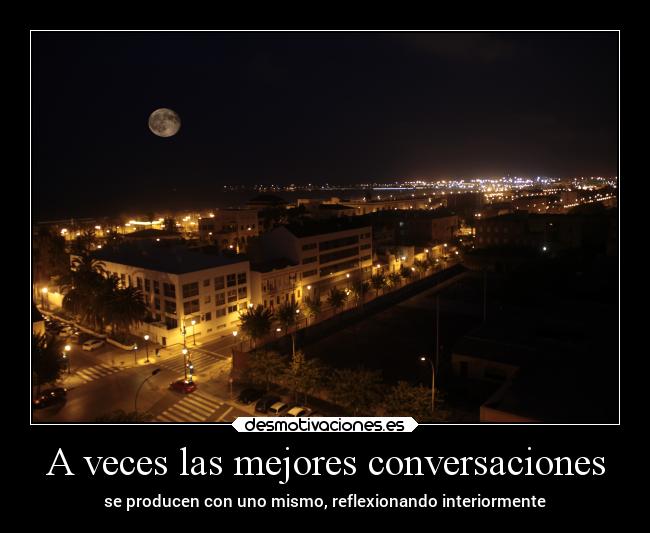 A veces las mejores conversaciones -