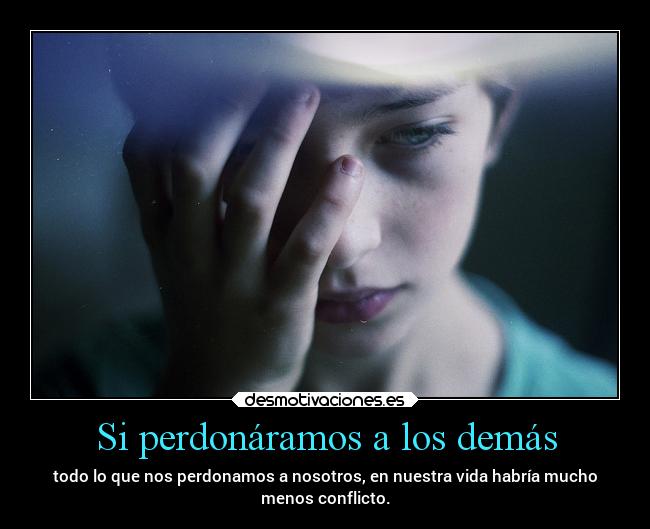 Si perdonáramos a los demás -