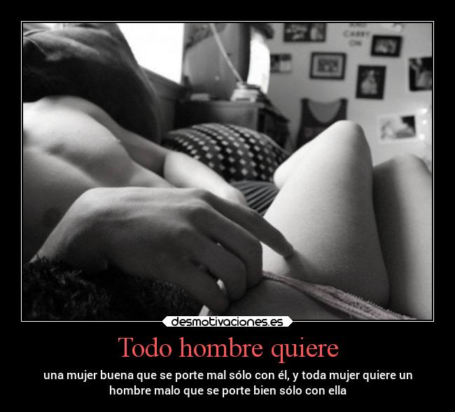 Todo hombre quiere -