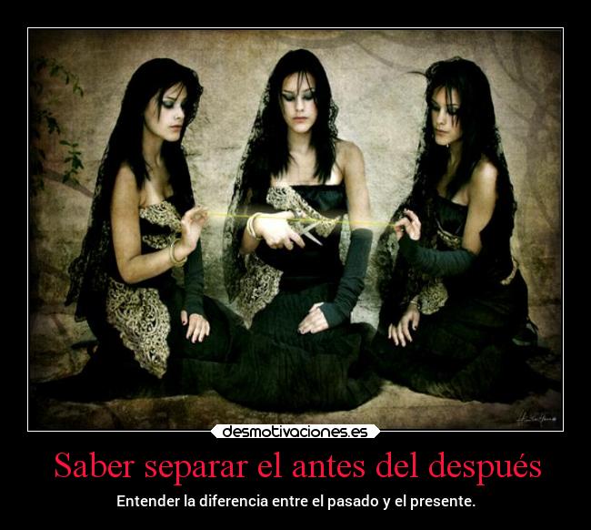 Saber separar el antes del después - 
