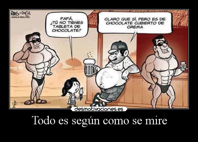 Todo es según como se mire - 