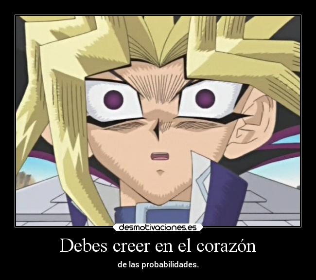 Debes creer en el corazón -