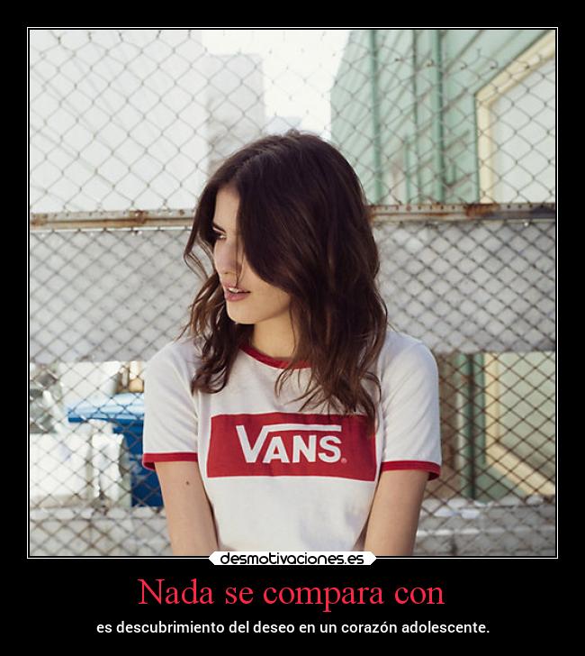 Nada se compara con -