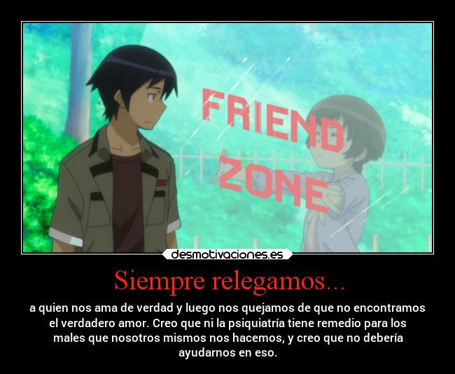 Siempre relegamos... -