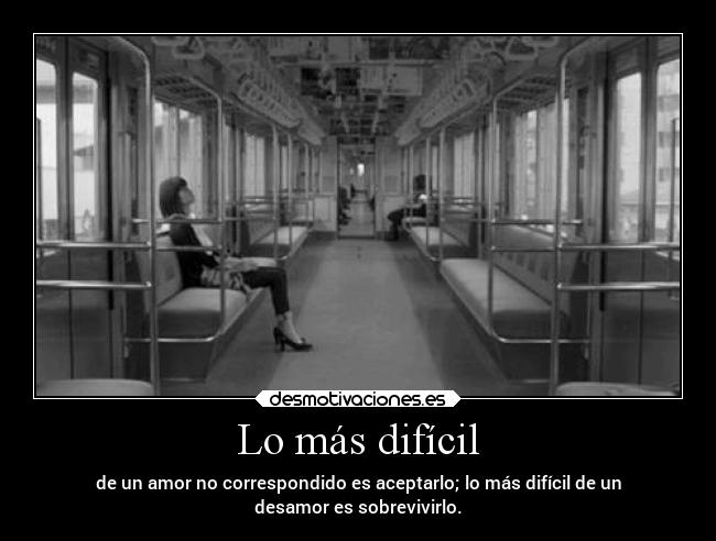 Lo más difícil -