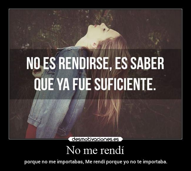 No me rendí -