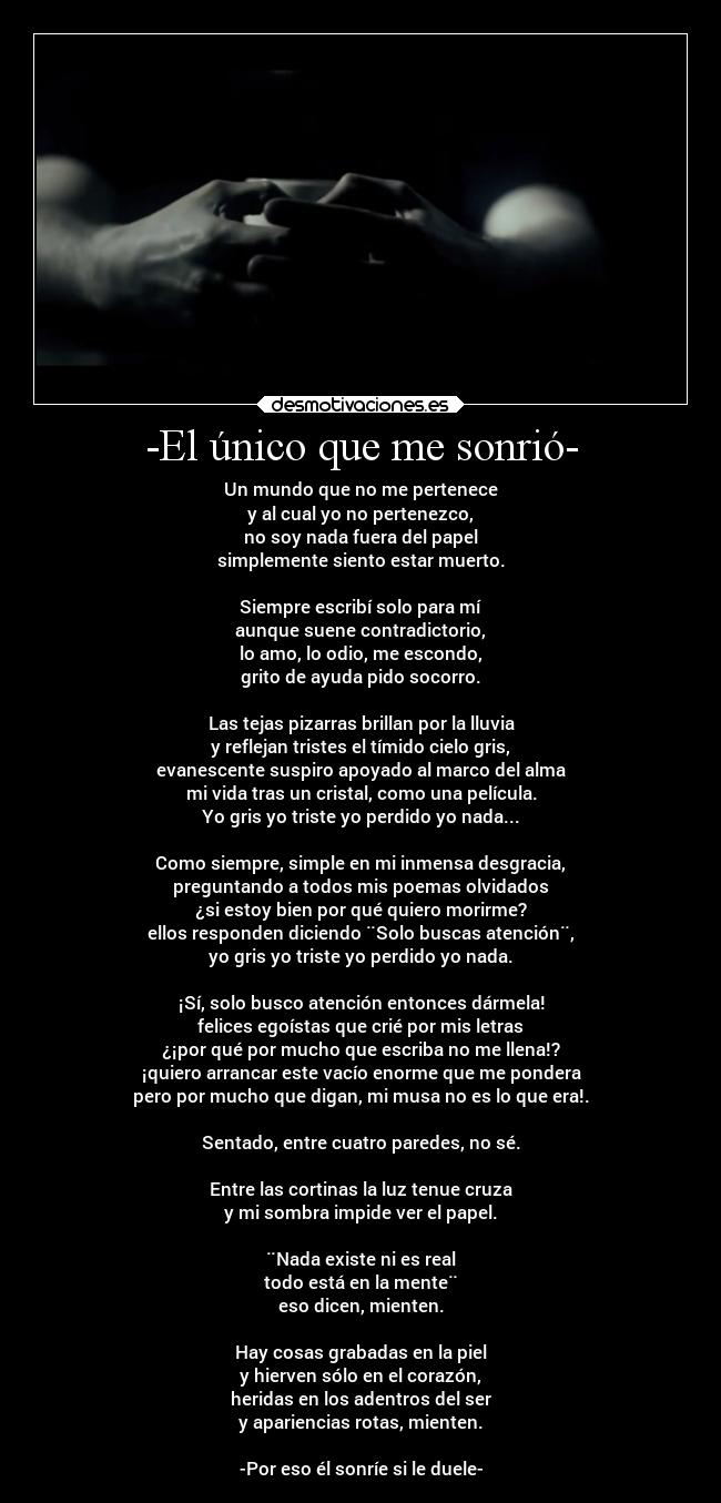 -El único que me sonrió- -