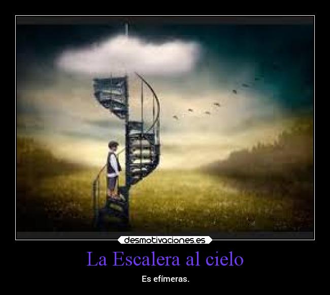 La Escalera al cielo -