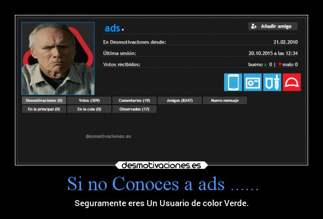 Si no Conoces a ads ...... - Seguramente eres Un Usuario de color Verde.