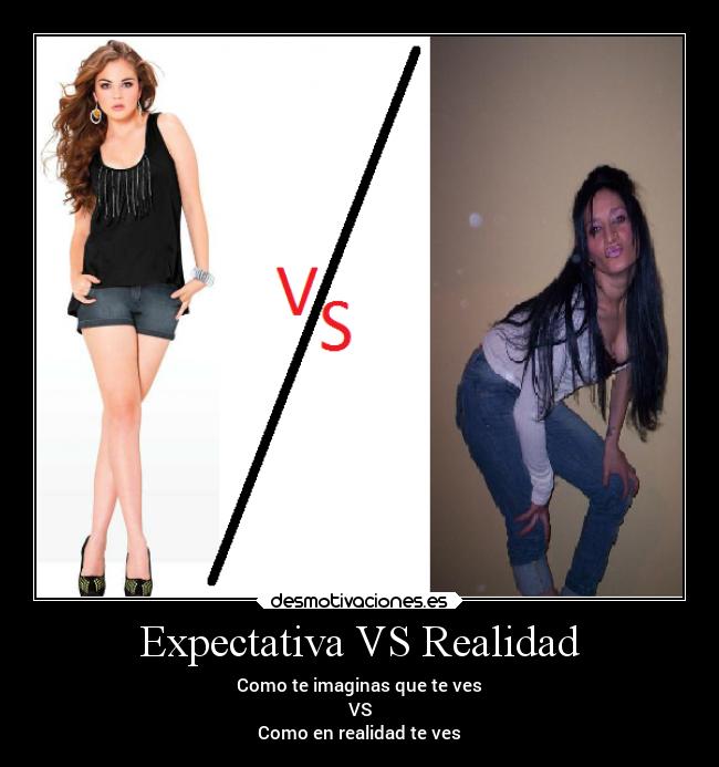 Expectativa VS Realidad -