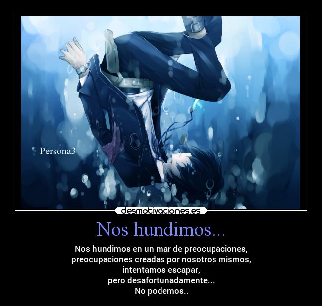 Nos hundimos... -